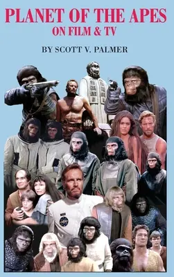 A majmok bolygója filmeken és tévében - Planet of the Apes on Film & TV