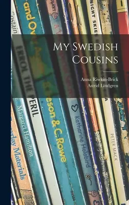 Svéd unokatestvéreim - My Swedish Cousins