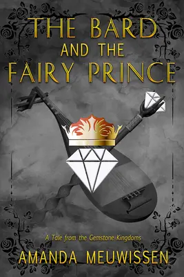 A bárd és a tündérherceg - The Bard and the Fairy Prince