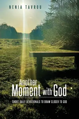 Egy újabb pillanat Istennel - Another Moment With God