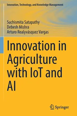 Innováció a mezőgazdaságban az Iot és az AI segítségével - Innovation in Agriculture with Iot and AI