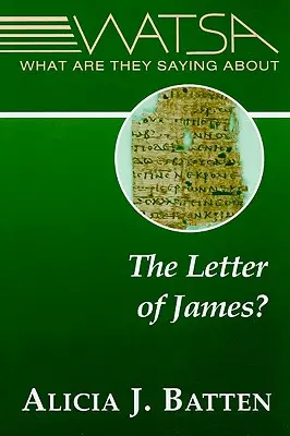 Mit mondanak Jakab leveléről? - What Are They Saying about the Letter of James?