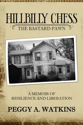 Hillbilly Chess: A fattyú gyalogos - Hillbilly Chess: The Bastard Pawn