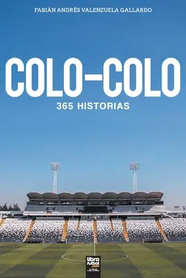 Colo-Colo: 365 historias