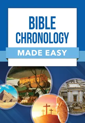 Könnyű bibliai kronológia - Bible Chronology Made Easy