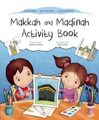 Makkah és Madinah Tevékenységi könyv - Makkah and Madinah Activity Book