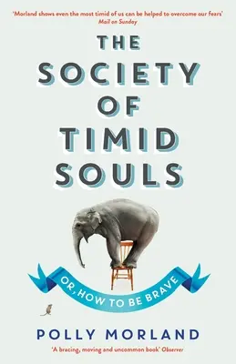 A félénk lelkek társasága - The Society of Timid Souls