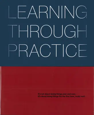 Tanulás a gyakorlaton keresztül - Learning Through Practice