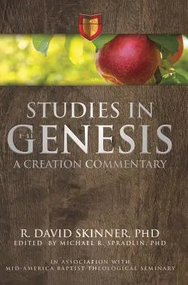 Tanulmányok az 1Mózes 1-11. fejezetéről: A teremtés kommentárja - Studies in Genesis 1-11: A Creation Commentary