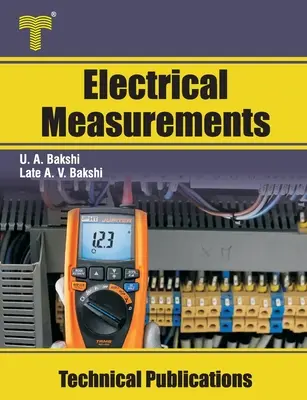 Elektromos mérések: Elektromos mérőműszerek, hidak, mágneses mérések - Electrical Measurements: Electrical Measuring Instruments, Bridges, Magnetic Measurements