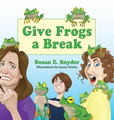 Give békák egy kis szünetet - Give Frogs a Break