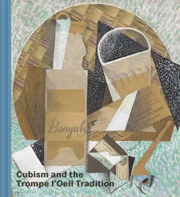 A kubizmus és a Trompe l'Oeil hagyománya - Cubism and the Trompe l'Oeil Tradition