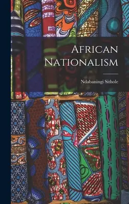 Afrikai nacionalizmus - African Nationalism