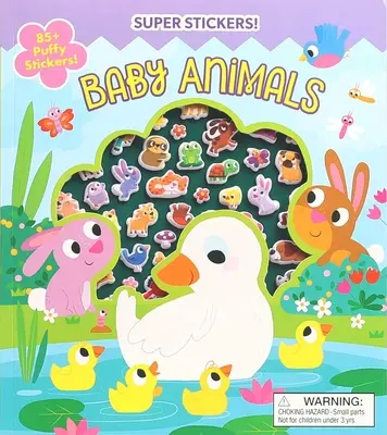 Szuper pufi matricák! Babaállatok - Super Puffy Stickers! Baby Animals