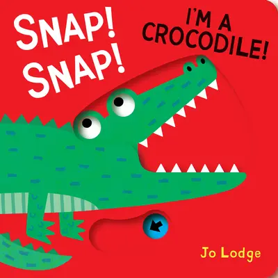 Snap! Snap! Krokodil vagyok! - Snap! Snap! I'm a Crocodile!