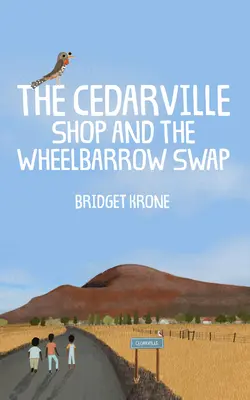 A Cedarville Shop és a talicskacsere - The Cedarville Shop and the Wheelbarrow Swap