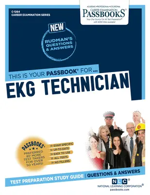 EKG technikus (C-1264): Útikönyvek Tanulmányi útmutató1264. kötet - EKG Technician (C-1264): Passbooks Study Guidevolume 1264