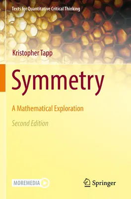 Szimmetria: Szimmetria: Egy matematikai felfedezés - Symmetry: A Mathematical Exploration