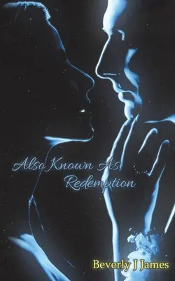 Más néven Redemption - Also Known as Redemption