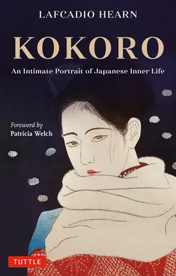 Kokoro: A japán belső élet meghitt portréja - Kokoro: An Intimate Portrait of Japanese Inner Life