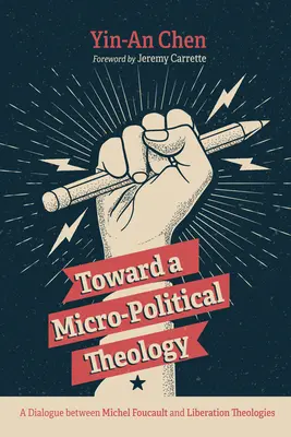 Egy mikro-politikai teológia felé - Toward a Micro-Political Theology