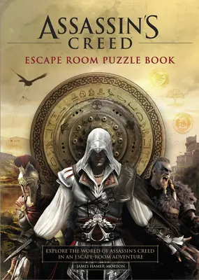 Assassin's Creed - szabadulószoba rejtvénykönyv: Fedezd fel az Assassin's Creedet egy szabadulószobás kalandban - Assassin's Creed - Escape Room Puzzle Book: Explore Assassin's Creed in an Escape-Room Adventure