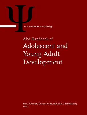 APA Handbook of Adolescent and Young Adult Development: 1. kötet - APA Handbook of Adolescent and Young Adult Development: Volume 1