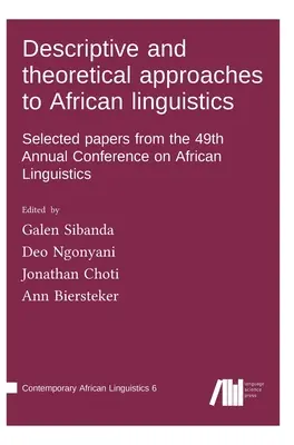 Az afrikai nyelvészet leíró és elméleti megközelítései - Descriptive and theoretical approaches to African linguistics