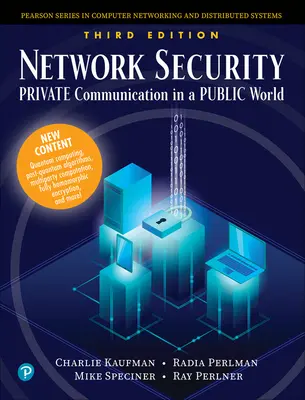 Hálózati biztonság: Magánkommunikáció a nyilvános világban - Network Security: Private Communication in a Public World