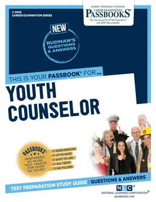 Ifjúsági tanácsadó (C-2906): (90909): Passbooks Study Guide (Útlevélkönyvek tanulmányi útmutatója) - Youth Counselor (C-2906): Passbooks Study Guide