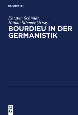 Bourdieu a germanisztikában - Bourdieu in der Germanistik