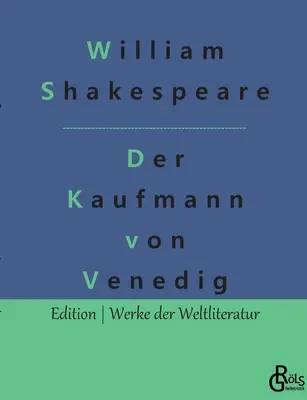 A velencei kalmár - Der Kaufmann von Venedig