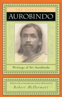 Az esszenciális Aurobindo - The Essential Aurobindo