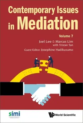 A közvetítés kortárs kérdései - 7. kötet - Contemporary Issues in Mediation - Volume 7