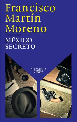 Mxico Secreto / Titkos Mexikó - Mxico Secreto / A Secret Mexico