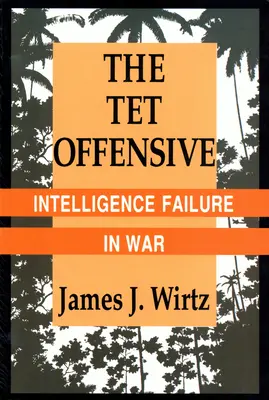 TET-offenzíva - TET Offensive