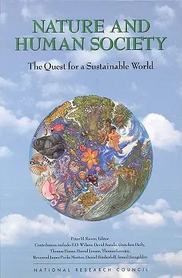 Természet és emberi társadalom: The Quest for a Sustainable World - Nature and Human Society: The Quest for a Sustainable World