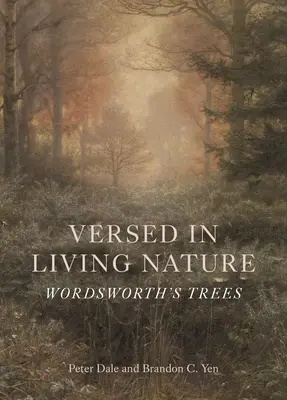 Az élő természetben elmerülve: Wordsworth fái - Versed in Living Nature: Wordsworth's Trees