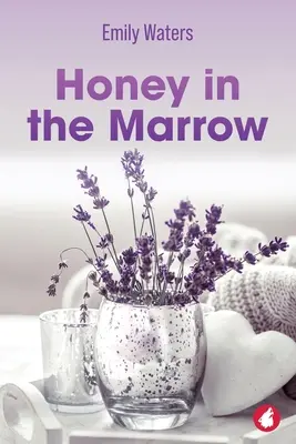 Méz a csontvelőben - Honey in the Marrow