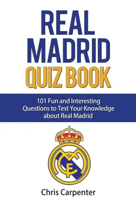 Real Madrid Kvízkönyv - Real Madrid Quiz Book