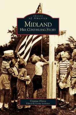 Midland: A folytatás története - Midland: Her Continuing Story