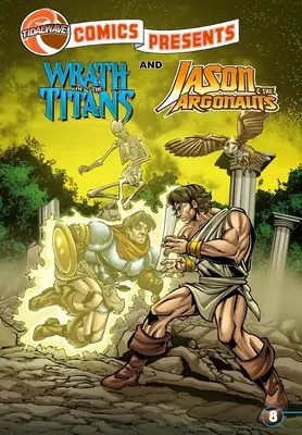 TidalWave Comics Presents #8: A titánok haragja és Jason és az argonauták - TidalWave Comics Presents #8: Wrath of the Titans and Jason & the Argonauts