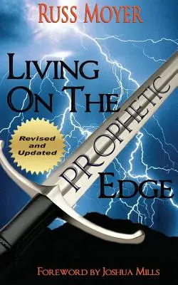 A prófétai határon élni - Living on the Prophetic Edge