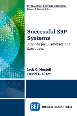 Sikeres ERP-rendszerek: Útmutató vállalkozások és vezetők számára - Successful ERP Systems: A Guide for Businesses and Executives