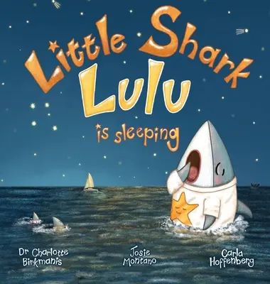 A kis cápa, Lulu alszik - Little Shark Lulu is Sleeping