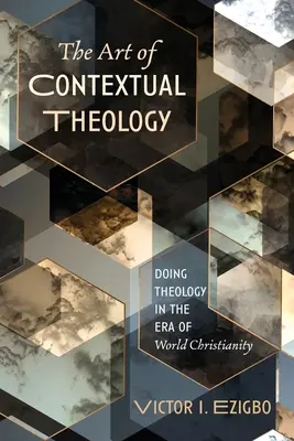A kontextuális teológia művészete - The Art of Contextual Theology
