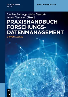 Gyakorlati kézikönyv Kutatási adatok kezelése - Praxishandbuch Forschungsdatenmanagement