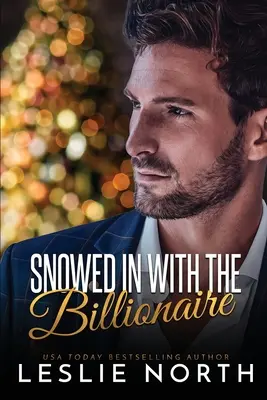 Hóba havazva a milliárdossal - Snowed in with the Billionaire