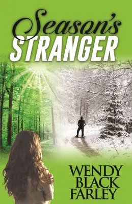 Az évszak idegen (regény) - Season's Stranger (a Novel)