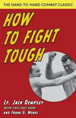 Hogyan harcoljunk keményen - How To Fight Tough